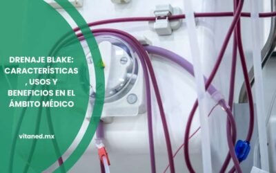 Drenaje Blake: características, usos y beneficios en el ámbito médico